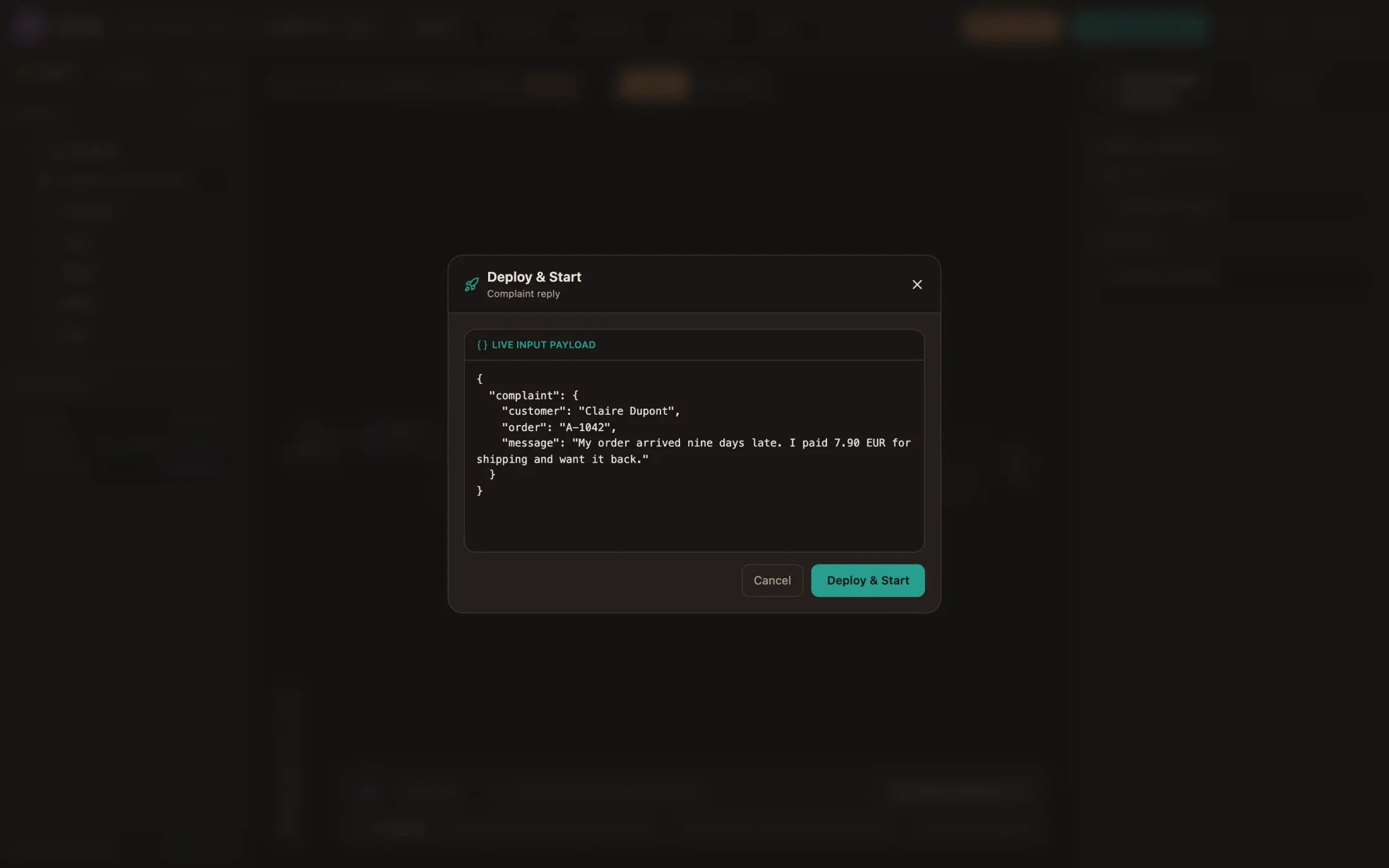 The Deploy & Start dialog with the complaint payload